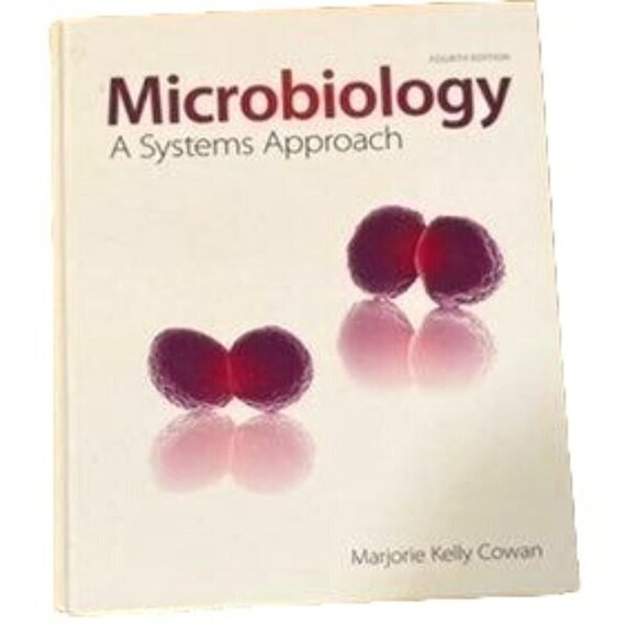 Microbiology A‎ system Approach 4th Edition Marjorie Kelly Cowan - Picture 1 of 5